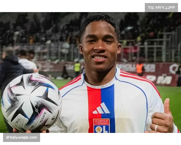 恩德里克适应过程近乎完美 巴西前锋与里昂战术体系快速融合 恩德里克适应过程近乎完美 巴西前锋与里昂战术体系快速融合